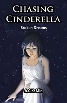 Paperback Chasing Cinderella: Broken Dreams Book