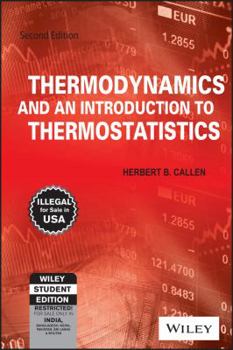Paperback Thermodynamics and an introduction to Thermostatistics Book