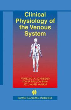 Hardcover Clinical Physiology of the Venous System Book
