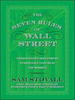 Hardcover The Seven Rules of Wall Street: Crash-Tested Investment Strategies That Beat the Market Book
