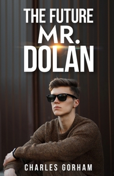Paperback The Future Mr. Dolan Book