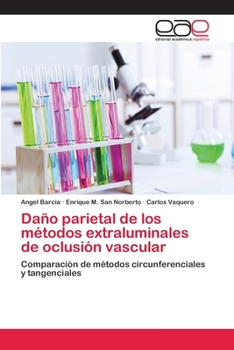 Paperback Daño parietal de los métodos extraluminales de oclusión vascular [Spanish] Book