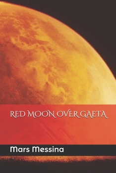Paperback Red Moon Over Gaeta Book