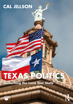 Paperback Texas Politics: Governing the Lone Star State Book