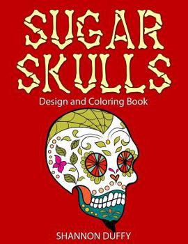 Paperback Sugar Skulls Design & Coloring Book