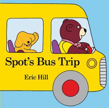 Board book Spot's Bus Trip Book