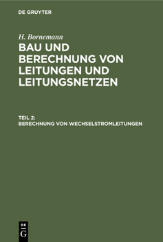 Hardcover Berechnung Von Wechselstromleitungen [German] Book