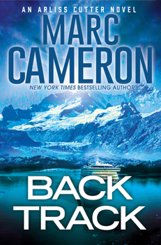 Backtrack (An Arliss Cutter Novel)