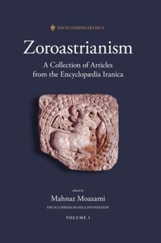 Hardcover Zoroastrianism: A Collection of Articles from the Encyclopaedia Iranica Book