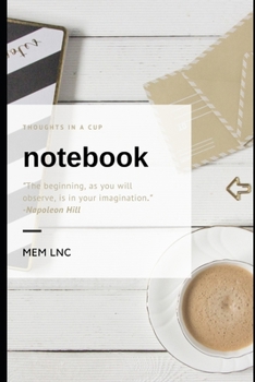 NoteBook: thoughts in a cup - 100 page - size (5*8)