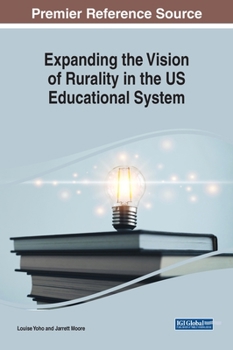 Hardcover Expanding the Vision of Rurality in the US Educational System Book