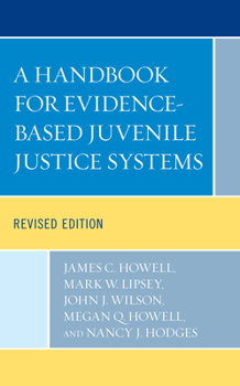 Paperback A Handbook for Evidence-Based Juvenile Justice Systems Book