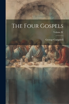 Paperback The Four Gospels; Volume IV Book