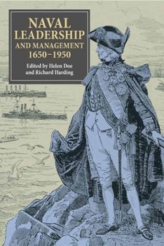 Hardcover Naval Leadership and Management, 1650-1950 Book