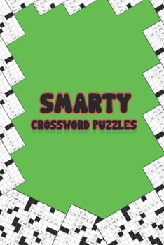 Paperback SMARTY Brain Teaser Crossword Puzzle Book 30 Puzzles: Challenging and Fun Word Games for Adults Book