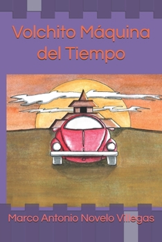 Paperback Volchito Máquina del Tiempo [Spanish] Book