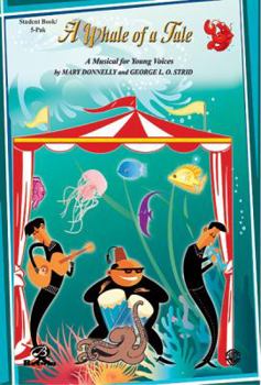 A Whale of a Tale (a Musical for Young Voices): 2-Part Teacher's Guide