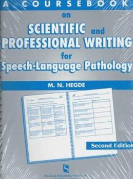 Paperback A Coursebook on Scientific & Professional Writing for Speech-Language Pathology Book