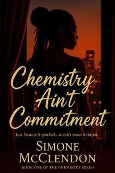 Paperback Chemistry Ain't Commitment Book