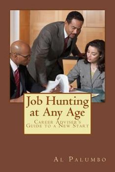 Paperback Job Hunting at Any Age: Career Adviser's Guide to a New Start Book