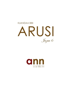Paperback Kuandaa Bibi Arusi - Juzuu 6 - Ann Elizabeth [Swahili] Book