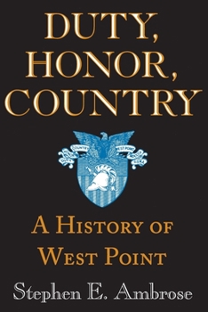 Paperback Duty, Honor, Country: A History of West Point Book