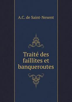 Paperback Trait? des faillites et banqueroutes [French] Book