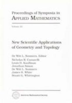 Hardcover New Scientific Applications of Geometry and Topology (Ams Short Course Lecture Notes) Book