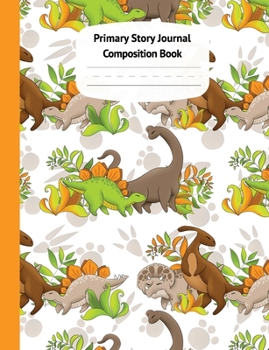 Paperback Dinosaurs Primary Story Journal Composition Book: Grade Level K-2 Draw and Write, Dotted Midline Creative Picture Notebook Early Childhood to Kinderga Book