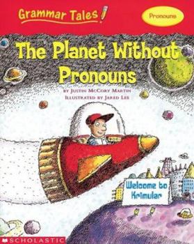 Paperback Grammar Tales: The Planet Without Pronouns Book