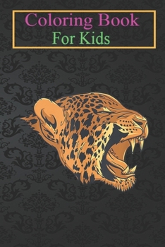 Coloring Book For Kids: Leopard Face Head Jaguars Cheetahs Big Cat Wild Animal Lover Animal Coloring Book: For Kids Aged 3-8 (Fun Activities for Kids)