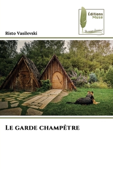 Paperback Le garde champêtre [French] Book