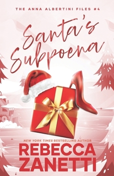 Santa's Subpoena - Book #4 of the Anna Albertini Files