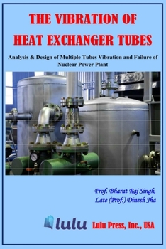 Paperback The Vibration of Heat Exchanger Tubes Book