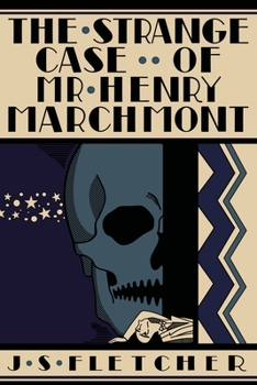 Paperback The Strange Case of Mr. Henry Marchmont Book