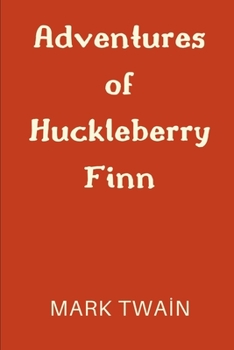 Paperback Adventures of Huckleberry Finn Book