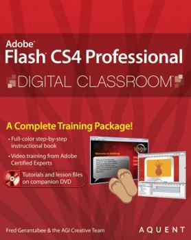 Paperback Adobe Flash CS4 Professional Digital Classroom [With DVD-ROM] Book