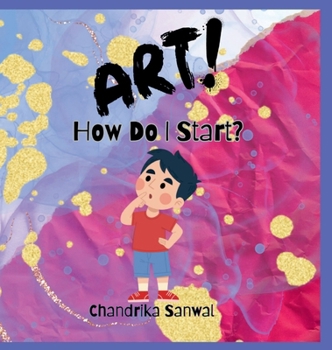 Paperback Art! How Do I Start? Book