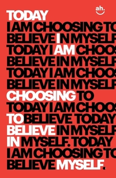 Paperback Today I Am Choosing To Believe In Myself Book