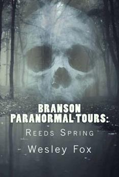 Paperback Branson Paranormal Tours: Reeds Spring Book