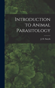 Hardcover Introduction to Animal Parasitology Book