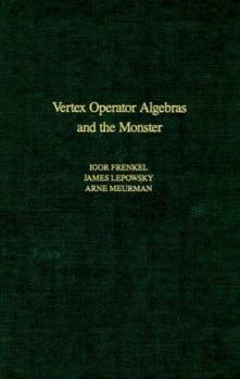 Hardcover Vertex Operator Algebras and the Monster Book