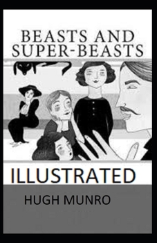 Beasts and Super-Beasts Illustrated