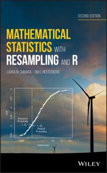 Hardcover Mathematical Statistics with Resampling and R Book