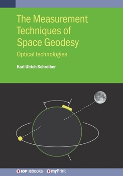 Paperback The Measurement Techniques of Space Geodesy: Optical technologies Book