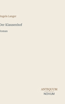 Der Klausenhof: Roman (German Edition)