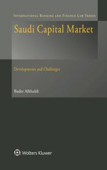 Hardcover Saudi Capital Market: Development and Challenges Book