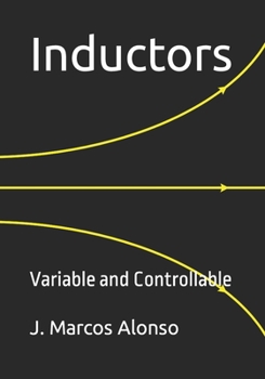 Paperback Inductors: Variable and Controllable Book