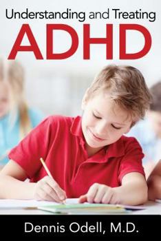 Paperback Understanding and Treating ADHD Book