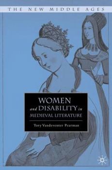 Hardcover Women and Disability in Medieval Literature Book